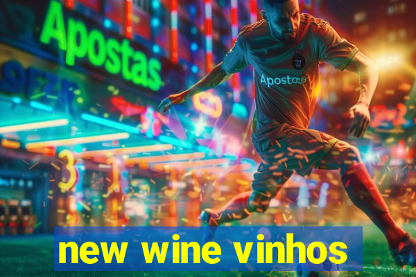 new wine vinhos